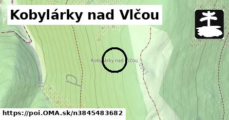 Kobylárky nad Vlčou