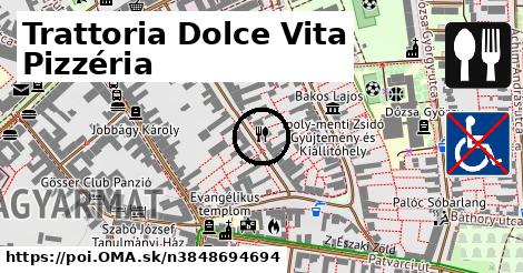 Trattoria Dolce Vita Pizzéria