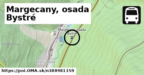 Margecany, osada Bystré