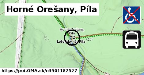 Horné Orešany, Píla