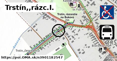 Trstín,,rázc.I.