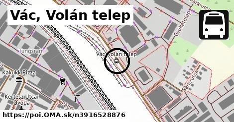 Vác, Volán telep