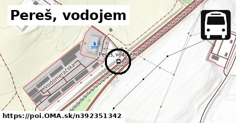 Pereš, vodojem