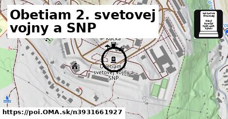 Obetiam 2. svetovej vojny a SNP