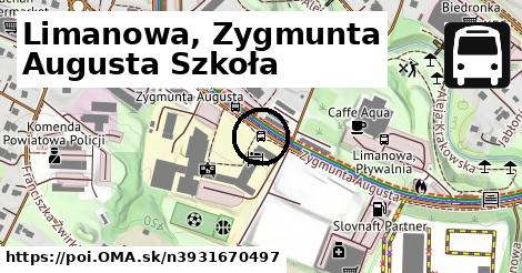 Limanowa, Zygmunta Augusta Szkoła