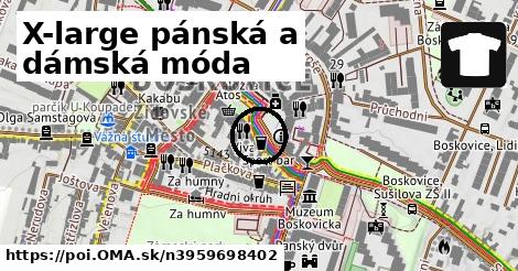 X-large pánská a dámská móda