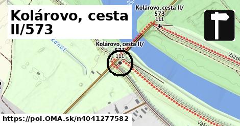 Kolárovo, cesta II/573