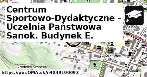 Centrum Sportowo-Dydaktyczne - Uczelnia Państwowa Sanok. Budynek E.