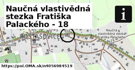 Naučná vlastivědná stezka Fratiška Palackého - 18