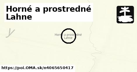 Horné a prostredné Lahne