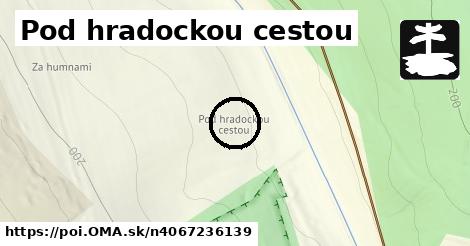 Pod hradockou cestou