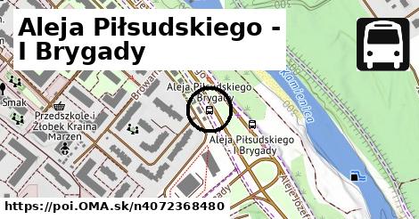 Aleja Piłsudskiego - I Brygady