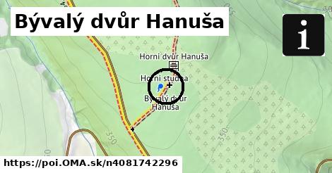 Bývalý dvůr Hanuša