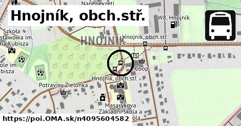 Hnojník, obch.stř.