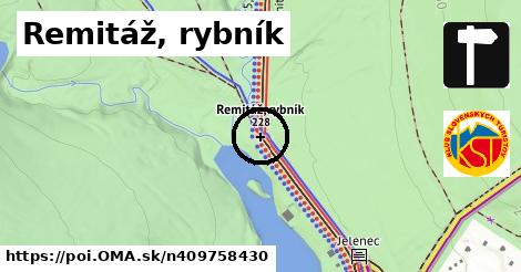 Remitáž, rybník