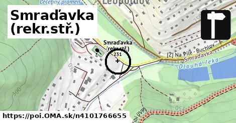 Smraďavka (rekr.stř.)