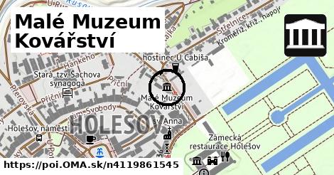 Malé Muzeum Kovářství