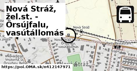 Nová Stráž, žel.st. - Örsújfalu, vasútállomás