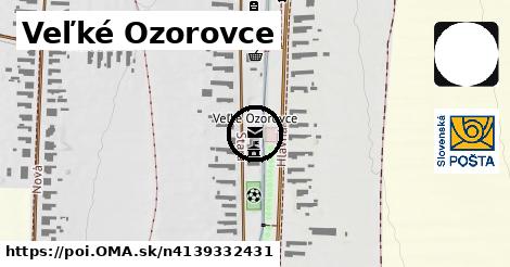 Veľké Ozorovce