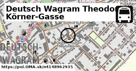 Deutsch Wagram Theodor Körner-Gasse