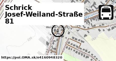 Schrick Josef-Weiland-Straße 81