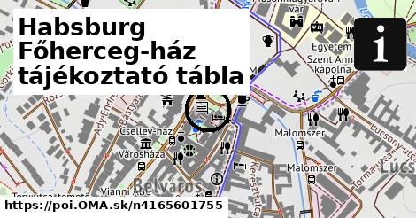 Habsburg Főherceg-ház tájékoztató tábla