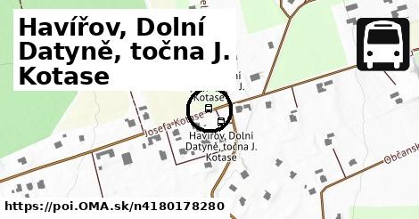 Havířov, Dolní Datyně, točna J. Kotase