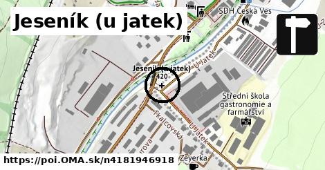 Jeseník (u jatek)