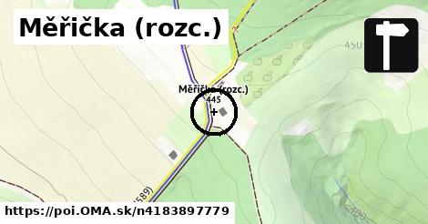 Měřička (rozc.)