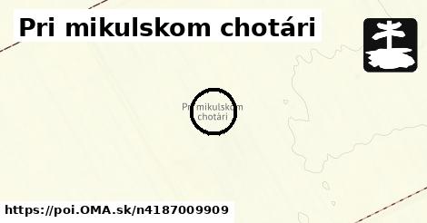 Pri mikulskom chotári