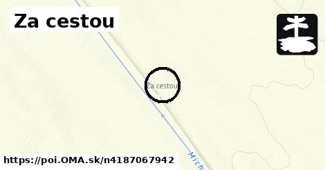 Za cestou