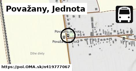 Považany, Jednota