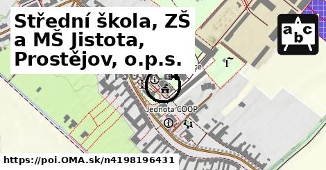 Střední škola, ZŠ a MŠ Jistota, Prostějov, o.p.s.