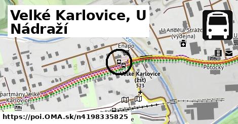 Velké Karlovice, U Nádraží