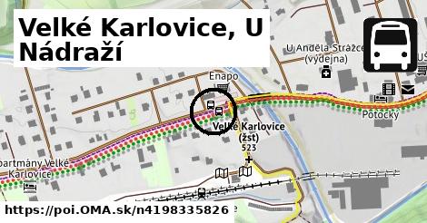 Velké Karlovice, U Nádraží