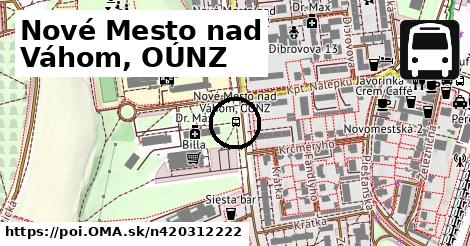 Nové Mesto nad Váhom, OÚNZ