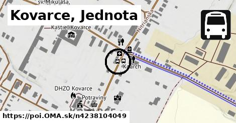 Kovarce, Jednota