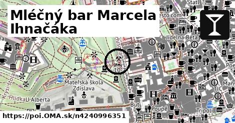 Mléčný bar Marcela Ihnačáka