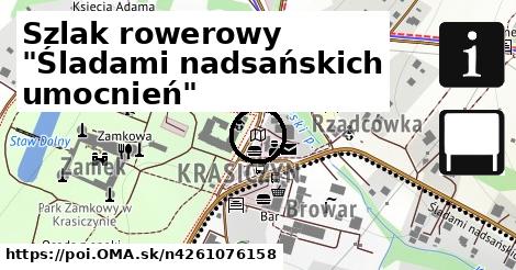 Szlak rowerowy "Śladami nadsańskich umocnień"