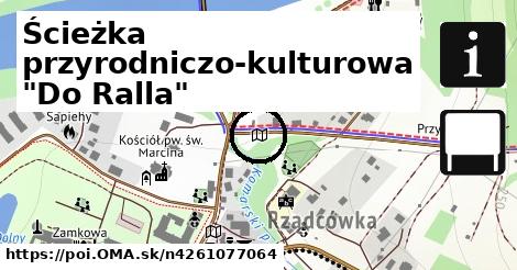 Ścieżka przyrodniczo-kulturowa "Do Ralla"