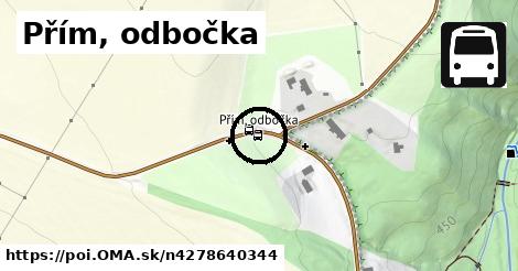 Přím, odbočka