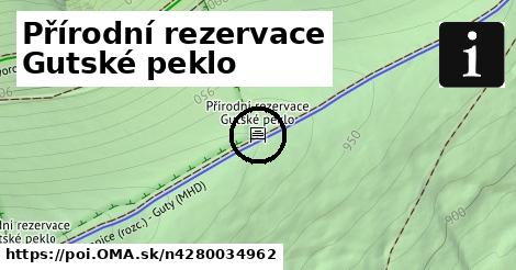 Přírodní rezervace Gutské peklo