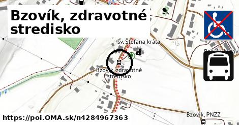 Bzovík, zdravotné stredisko