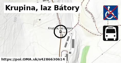 Krupina, laz Bátory