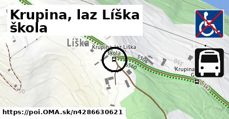 Krupina, laz Líška škola