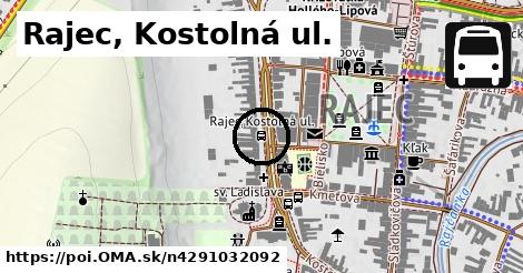 Rajec, Kostolná ul.