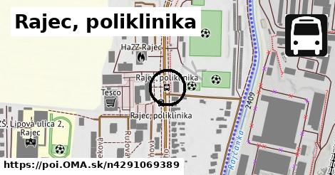 Rajec, poliklinika