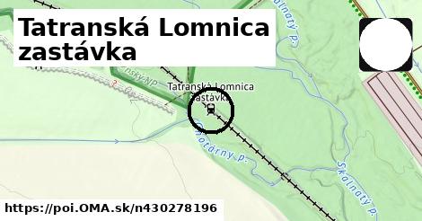 Tatranská Lomnica zastávka