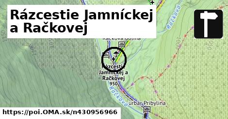 Rázcestie Jamníckej a Račkovej