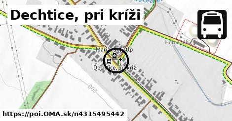 Dechtice, pri kríži